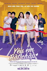 Poster de la película Yêu Em Bất Chấp