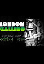 Poster de la serie London Calling: The Untold Story of the British Pop