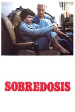 Poster de la película Sobredosis