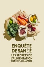 Poster de la película Les secrets de l'alimentation anti-inflammatoire