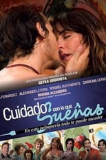 Poster de la película Cuidado con lo que sueñas