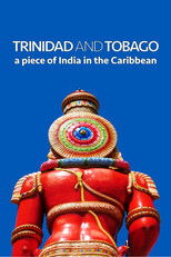 Poster de la película Trinidad and Tobago: A Piece of India in the Caribbean