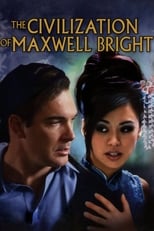 Poster de la película The Civilization of Maxwell Bright