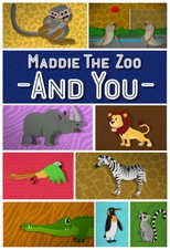 Poster de la serie Maddie, the Zoo and You