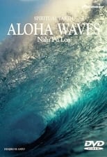 Poster de la película Spiritual Earth: Aloha Wave