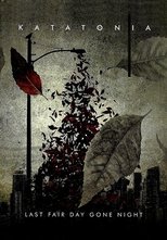 Poster de la película Katatonia: Last Fair Day Gone Night