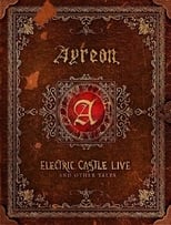Poster de la película Ayreon: Electric Castle Live And Other Tales
