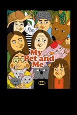 Poster de la película My Pet and Me