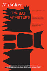Poster de la película Attack Of The Bat Monsters