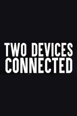 Poster de la película Two Devices Connected