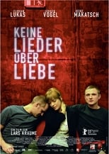 Poster de la película Keine Lieder über Liebe