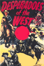 Poster de la película Desperadoes of the West