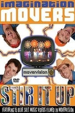 Poster de la película Imagination Movers: Stir It Up