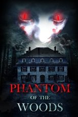 Poster de la película Phantom Of The Woods