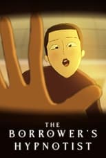 Poster de la película The Borrower's Hypnotist
