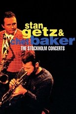 Poster de la película Stan Getz & Chet Baker: Live in Stockholm 1983
