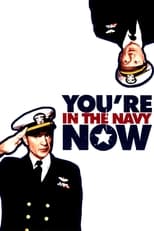 Poster de la película You're in the Navy Now
