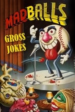 Poster de la película Madballs: Gross Jokes