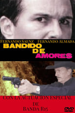 Poster de la película Bandido de amores