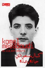 Poster de la película Kamel Messaoudi - His Life, His Work