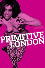 Poster de la película Primitive London
