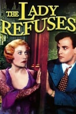 Poster de la película The Lady Refuses