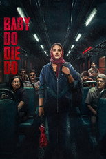 Poster de la película Baby Do Die Do