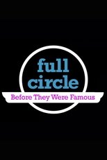Poster de la película Full Circle: Before They Were Famous