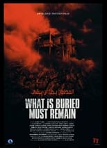 Poster de la película What Is Buried Must Remain