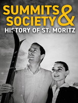 Poster de la película Summits & High Society – History of St. Moritz