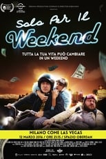 Poster de la película Only For the Weekend
