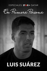 Poster de la película En Primera Persona: Luis Suárez