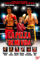 Poster de la película La pelea de mi vida