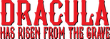 Logo Dracula Has Risen from the Grave