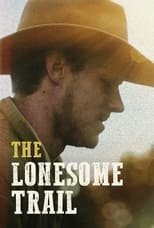 Poster de la película The Lonesome Trail