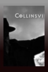 Poster de la película Collinsville Two: Axes of Evil