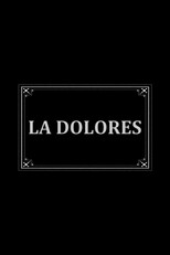 Poster de la película La Dolores