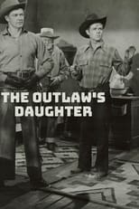 Poster de la película The Outlaw's Daughter