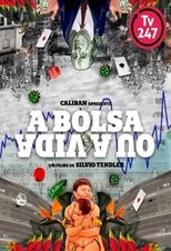 Poster de la película A Bolsa ou a Vida
