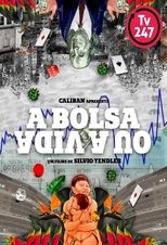 Poster de la película A Bolsa ou a Vida