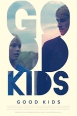 Poster de la película Good Kids