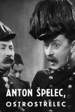 Poster de la película Anton Špelec, Sharp-Shooter