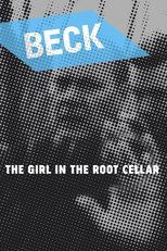 Poster de la película Beck 18 - The Girl in the Root Cellar