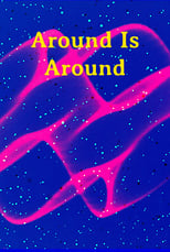 Poster de la película Around Is Around