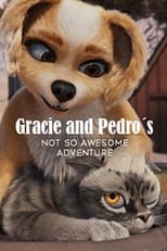 Poster de la película Gracie and Pedro: Pets to the Rescue