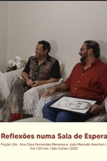 Poster de la película Reflexões numa Sala de Espera