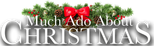 Logo Much Ado About Christmas