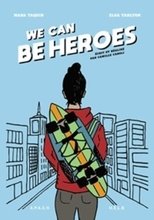 Poster de la película We Can Be Heroes
