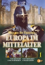 Poster de la serie Wege aus der Finsternis: Europa im Mittelalter