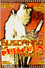 Poster de la película Buscando la Película Perdida